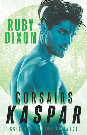 Corsairs: Kaspar by Ruby Dixon