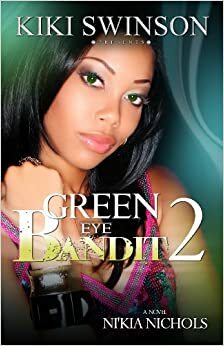 Green Eye Bandit 2 by Kiki Swinson