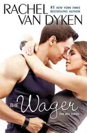 The Wager by Rachel Van Dyken
