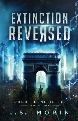 Extinction Reversed by J.S. Morin