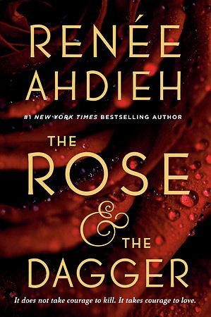 The Rose & the Dagger by Renée Ahdieh