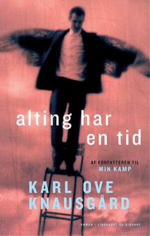 Alting har en tid by Karl Ove Knausgård