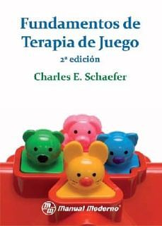 Fundamentos de terapia de juego by Charles E. Schaefer