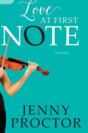 Love at First Note by Jenny Proctor