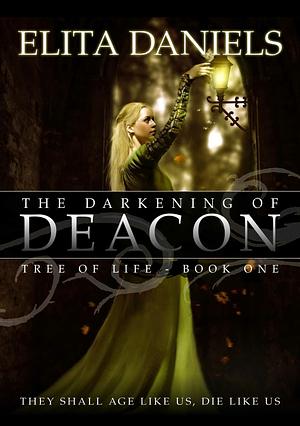 The Darkening of Deacon by Elita Daniels