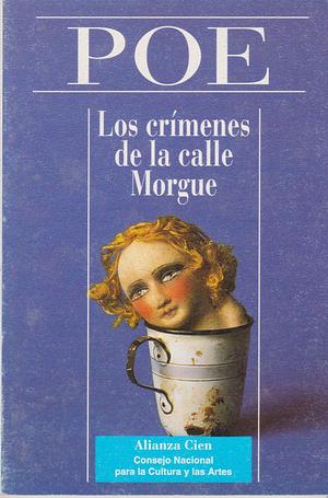 Los crímenes de la calle Morgue by Edgar Allan Poe