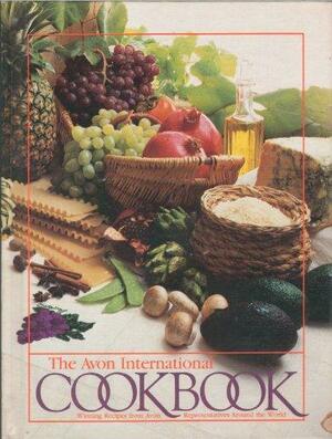 The Avon International Cookbook by Better Homes and Gardens