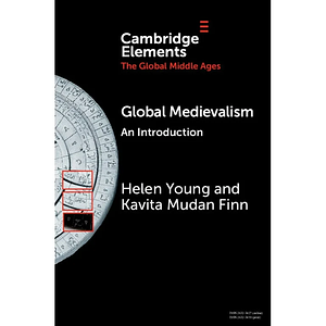 Global Medievalism: An Introduction by Kavita Mudan Finn, Helen Young
