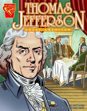 Thomas Jefferson: Great American by Matt Doeden