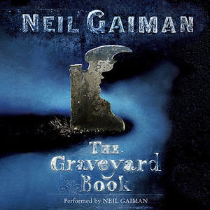 The Graveyard Book by Neil Gaiman