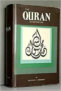 The Koran Interpreted by Anonymous