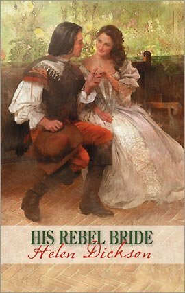 His Rebel Bride (Harlequin Historical) by Helen Dickson