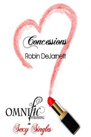 Concessions by Robin DeJarnett