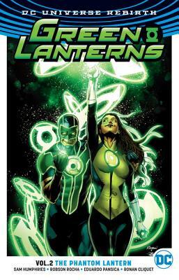 Green Lanterns Vol. 2: Phantom Lantern (Rebirth) by Sam Humphries