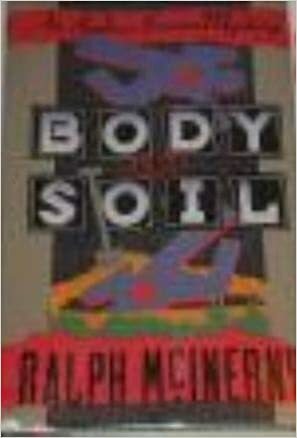 Body and Soil by Ralph McInerny