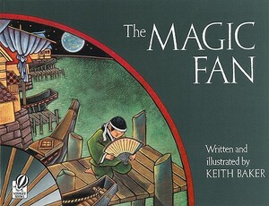 The Magic Fan by Keith Baker