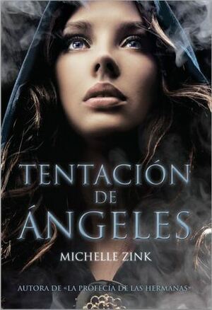 Tentación de ángeles by Michelle Zink
