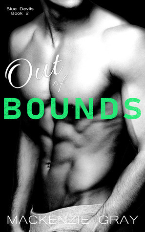 Out of Bounds by Mackenzie Gray