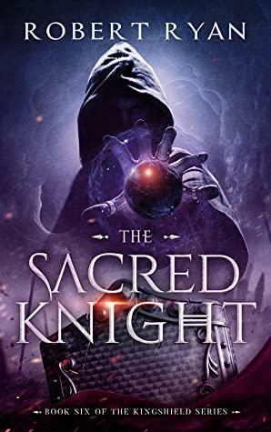 The Sacred Knight by Robert Ryan