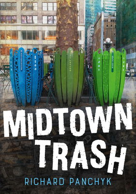 Midtown Trash by Richard Panchyk