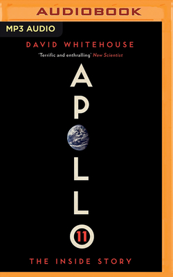 Apollo 11: The Inside Story by David Whitehouse