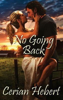 No Going Back by Cerian Hebert