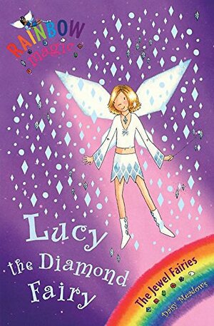 Lucy the Diamond Fairy by Daisy Meadows