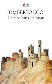 Der Name der Rose: Roman by Umberto Eco