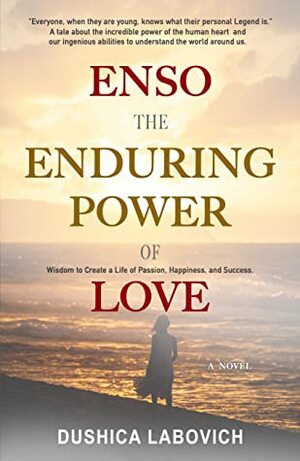 Enso: the Enduring Power of Love by Jonathan Griffiths, Elli Gillic, Dushica Labovich