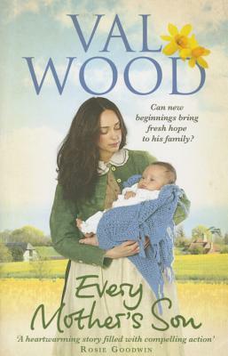 Every Mother's Son by Val Wood