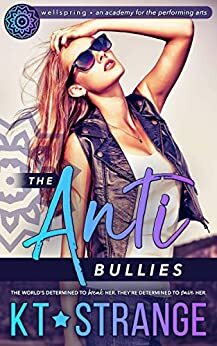 The Anti-Bullies by K.T. Strange