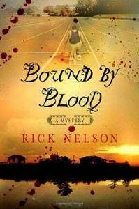 Bound by Blood by Rick Nelson