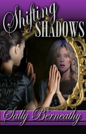 Shifting Shadows by Sally Berneathy