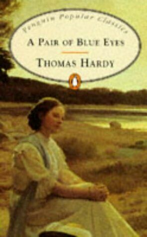 A pair of blue eyes  by Thomas Hardy