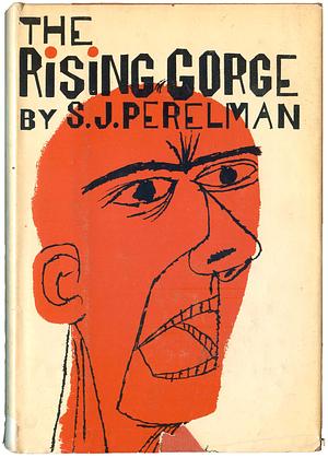 The Rising Gorge by S.J. Perelman