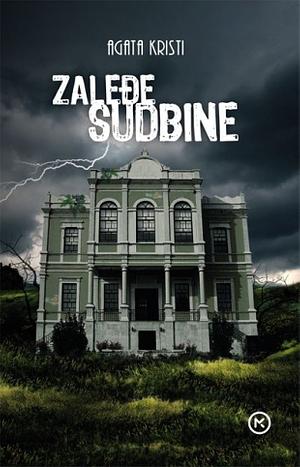 Zaleđe sudbine by Agatha Christie