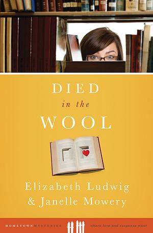 Died in the Wool by Elizabeth Ludwig