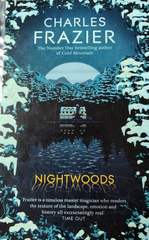 Nightwoods by Charles Frazier