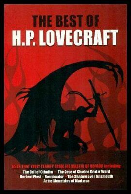 The Best of H.P Lovecraft by H.P. Lovecraft