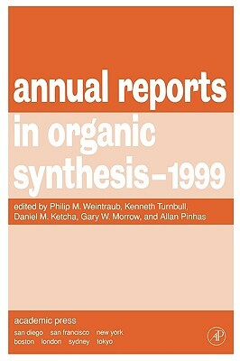 Annual Reports in Organic Synthesis 1999 by 