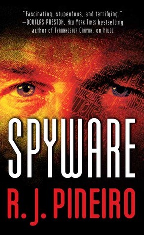 Spyware by R.J. Piñeiro