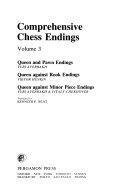 Comprehensive Chess Endings: Queen and Pawn Endings, Queen Against Rook Endings, Queen Against Minor Piece Endings by V. Chekover, Yuri Averbakh, Y. Averhakh, V. Henkin