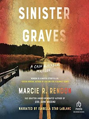 Sinister Graves by Marcie R. Rendon