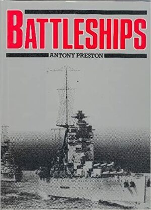 Battleships by Antony Preston