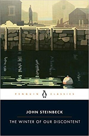 Зимата на нашето недоволство by Джон Стайнбек, John Steinbeck