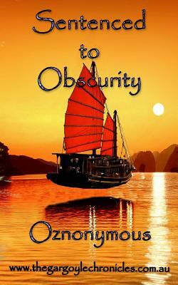 Sentenced to Obscurity by Oznonymous, D. J. Meyers