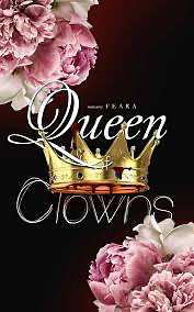 Queen of Clowns by Feara W