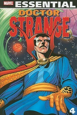 Essential Doctor Strange, Vol. 4 by Roger Stern, David Michelinie, Don McGregor, J.M. DeMatteis, Ralph Macchio, Bill Kunkel, Chris Claremont