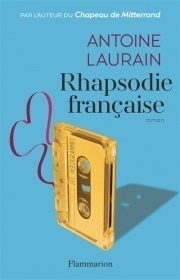 Rhapsodie française by Antoine Laurain