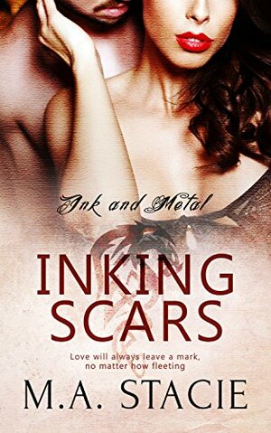 Inking Scars by M.A. Stacie